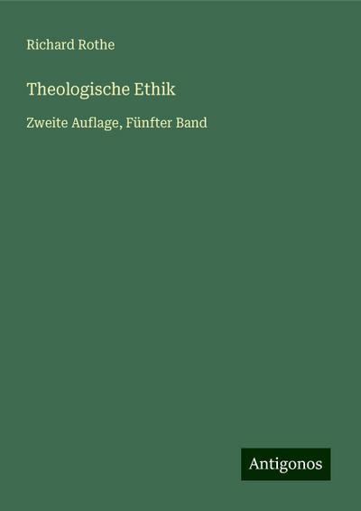 Rothe, R: Theologische Ethik