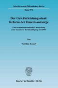 Der Gewährleistungsstaat: Reform der Daseinsvorsorge
