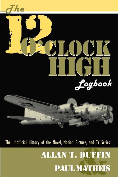 The 12 O’Clock High Logbook