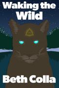 Waking the Wild