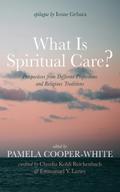 What Is Spiritual Care?