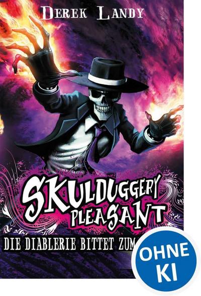Skulduggery Pleasant (Band 3) - Die Diablerie bittet zum St