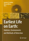 Earliest Life on Earth: Habitats, Environments and Methods of Detection