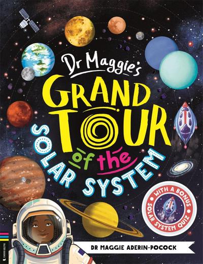 Dr Maggie’s Grand Tour of the Solar System