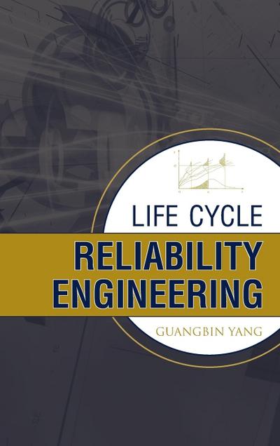 Life Cycle Reliability Enginee