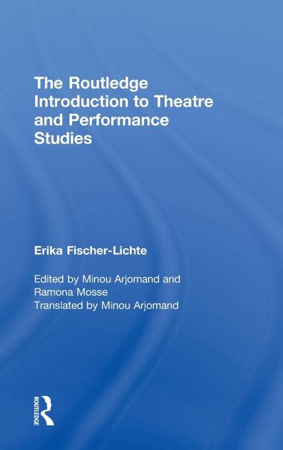 The Routledge Introduction to Theatre and Performance Studies