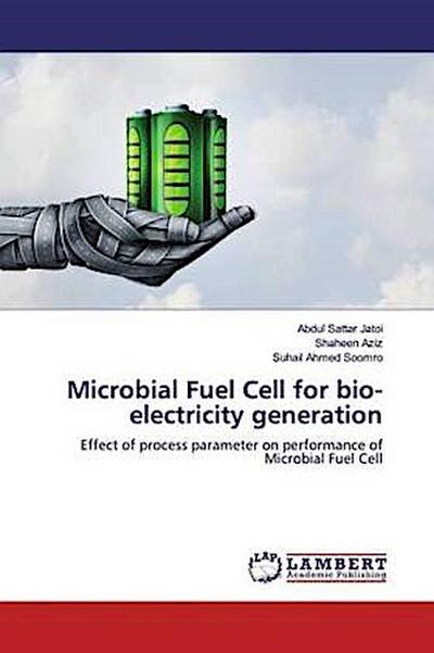 Microbial Fuel Cell for bio-electricity generation