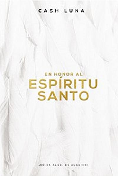 En honor al Espíritu Santo