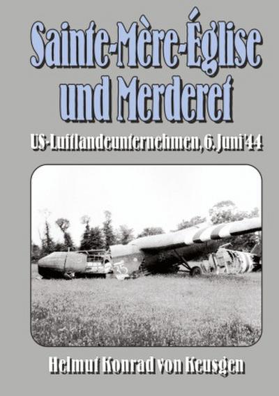 Sainte-Mère-Église und Merderet