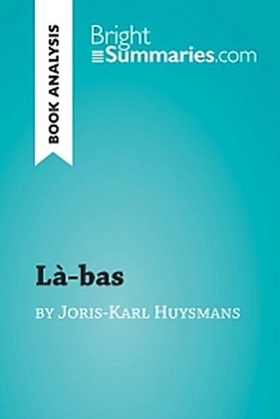 Là-bas by Joris-Karl Huysmans (Book Analysis)