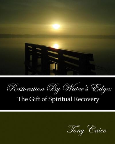 Restoration by Water’s Edge