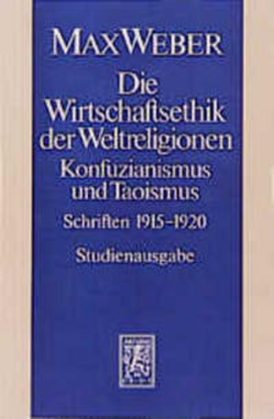 Max Weber-Studienausgabe 1915-1920