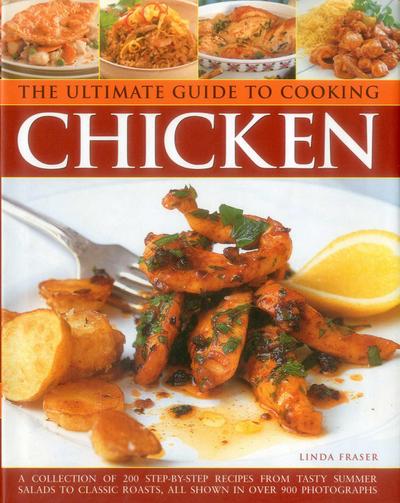 The Ultimate Guide to Cooking Chicken