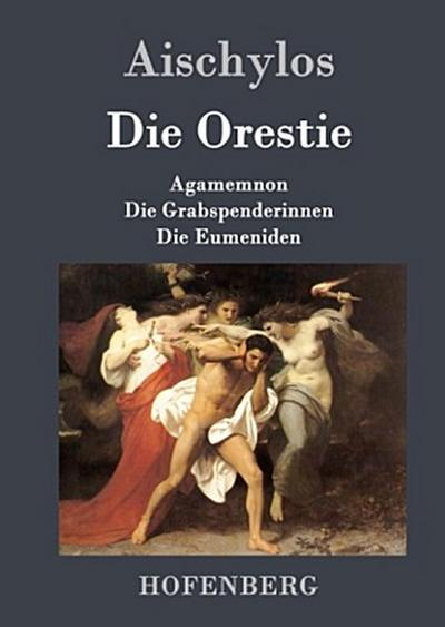 Die Orestie