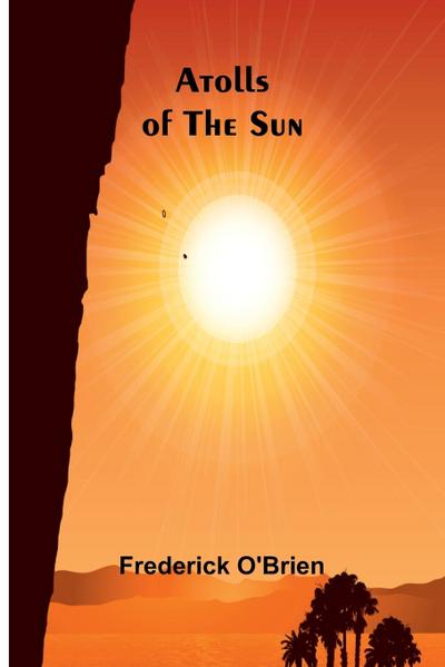 Atolls Of The Sun