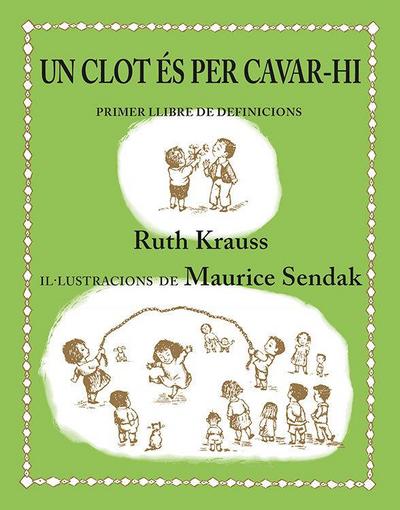 Un clot és per cavar-hi