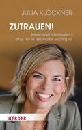 Zutrauen! von Julia Klöckner | Ebook