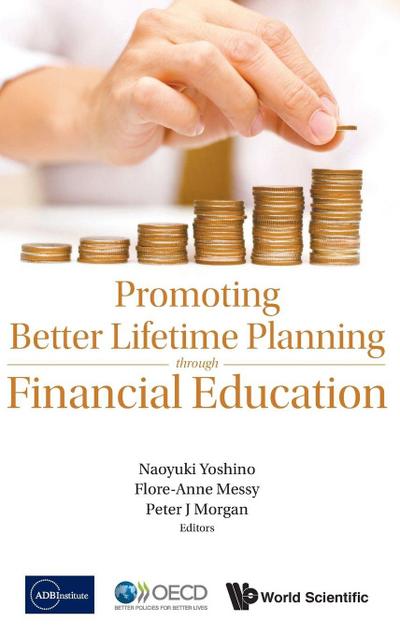 PROMOTING BETTER LIFETIME PLANNING THROUGH FINANCIAL EDUCATI
