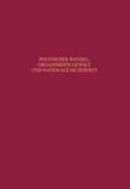 Politischer Wandel, organisierte Gewalt und nationale Sicherheit