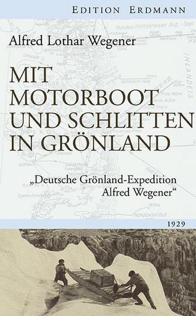Mit Motorboot und Schlitten in Grönland 1929