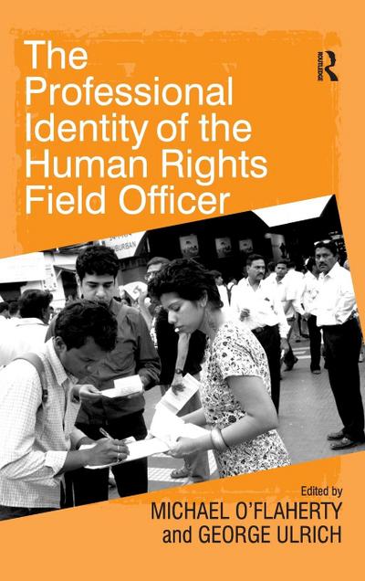 The Professional Identity of the Human Rights Field Officer