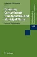 Emerging Contaminants from Industrial and Municipal Waste