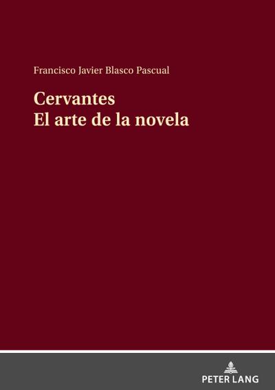 Cervantes El arte de la novela
