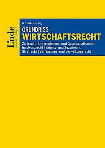 Grundriss Wirtschaftsrecht (f. Österreich)