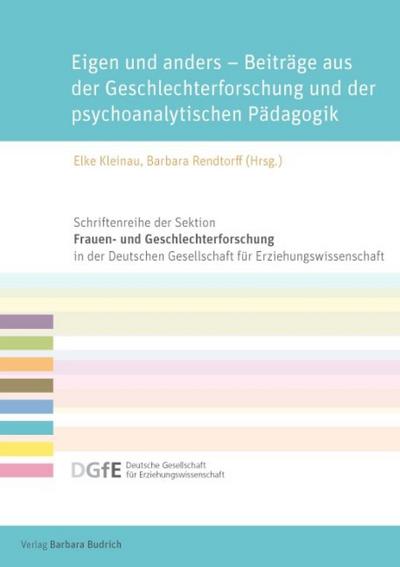 Eigen und anders - Beiträge aus der Geschlechterforschung und der psychoanalytischen Pädagogik