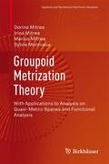 Groupoid Metrization Theory