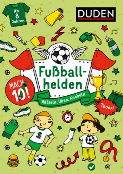 Mach 10! Fußballhelden -  Ab 8 Jahren