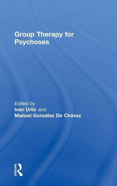 Group Therapy for Psychoses