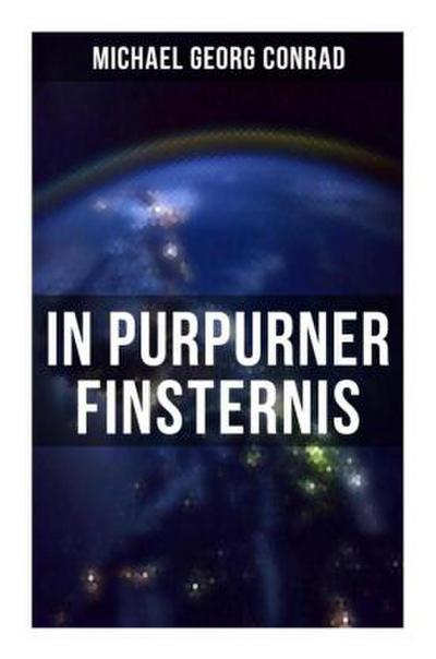 In purpurner Finsternis