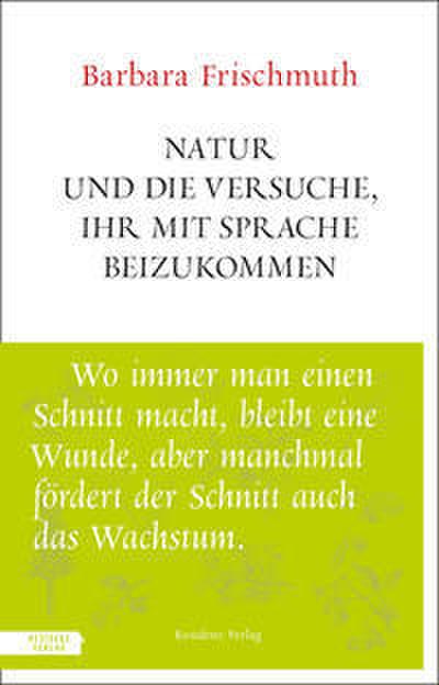 Natur und die Versuche, ihr mit Sprache beizukommen
