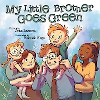 My Little Brother Goes Green