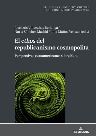 El <I>ethos</I> del republicanismo cosmopolita