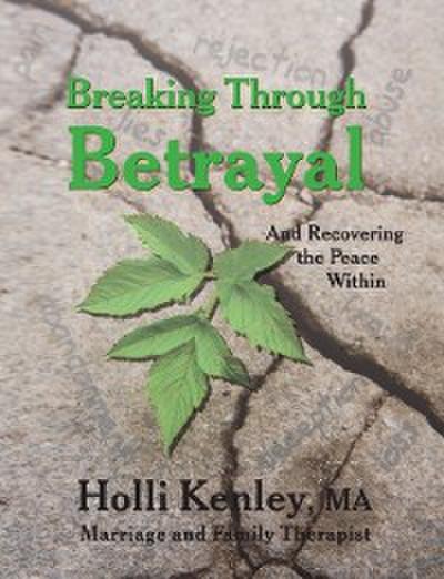 Breaking Through Betrayal