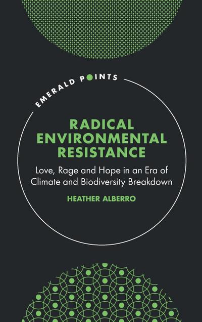 Radical Environmental Resistance