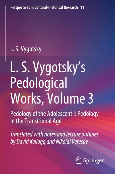 L. S. Vygotsky’s Pedological Works, Volume 3