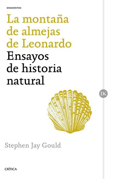 La montaña de almejas de Leonardo : ensayos de historia natural