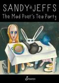 Mad Poet’s Tea Party