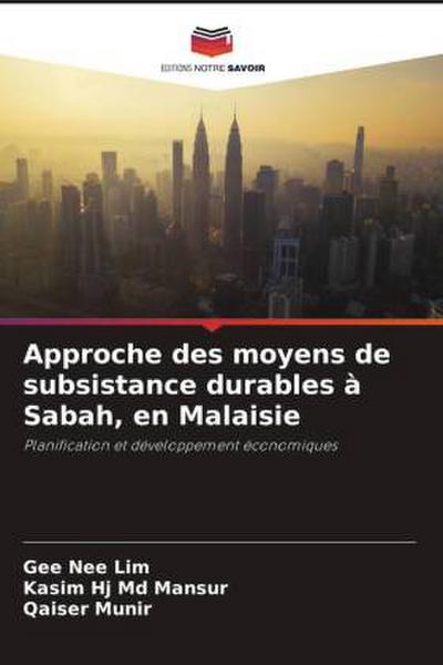 Approche des moyens de subsistance durables à Sabah, en Malaisie