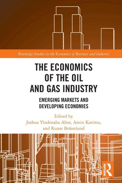 The Economics of the Oil and Gas Industry