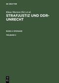 Strafjustiz und DDR-Unrecht. Band 4: Spionage. Teilband 2