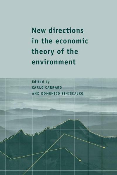 New Directions in the Economic Theory of the Environment