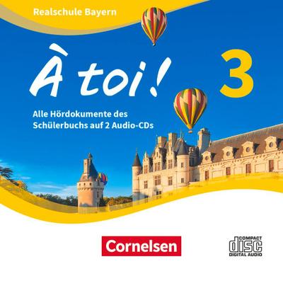 À toi ! Band 3 - Bayern - Audio-CDs 
