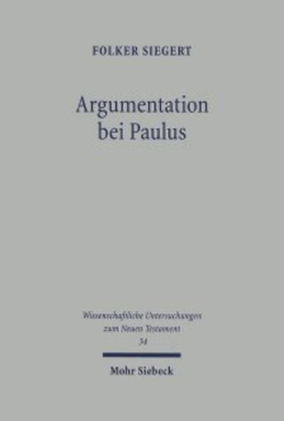 Argumentation bei Paulus gezeigt an Röm 9-11