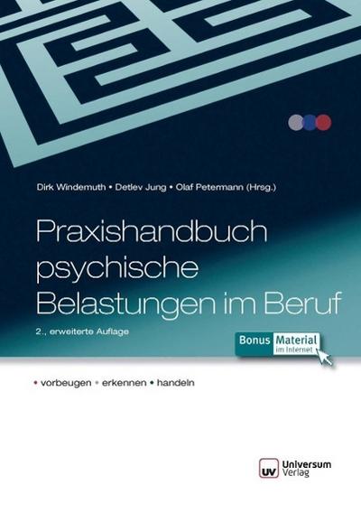 Praxishandbuch psychische Belastungen im Beruf
