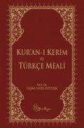 Kur’an-i Kerim ve Türkce Meali