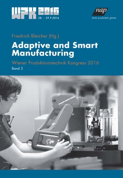 Adaptive and Smart Manufacturing